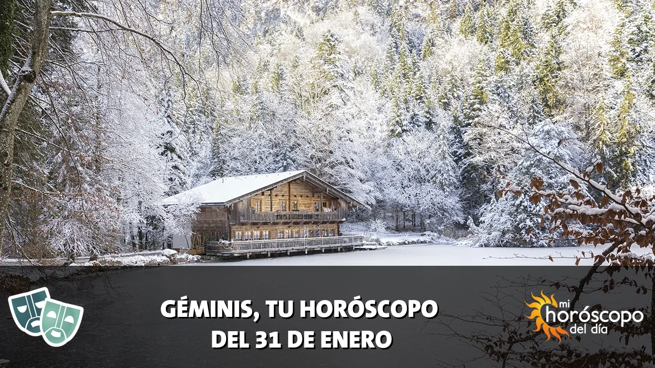 Horóscopo de Géminis del sábado 31 de enero de 2026