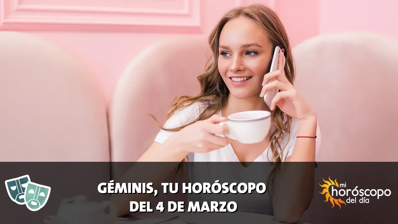 Horóscopo de Géminis del miércoles 4 de marzo de 2026