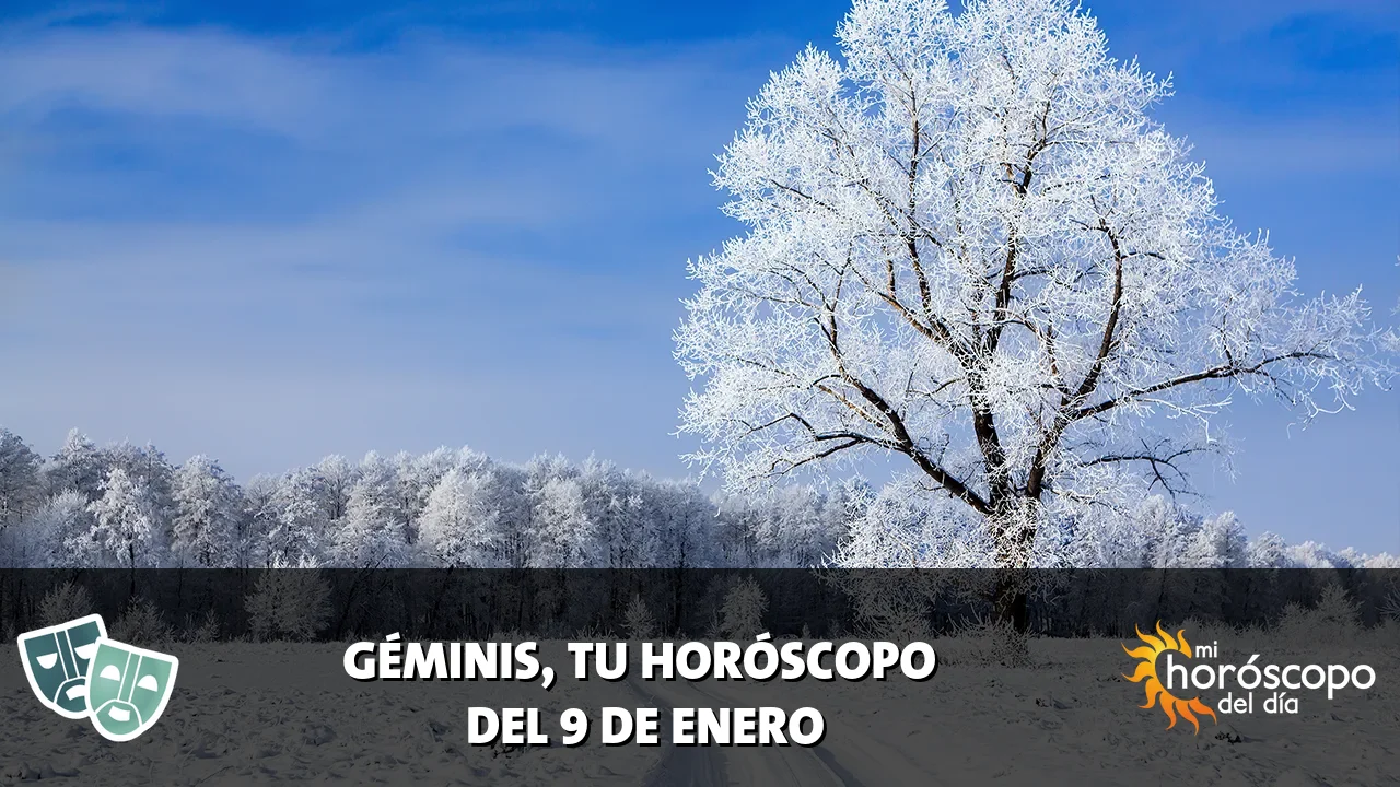 Horóscopo de Géminis del viernes 9 de enero de 2026