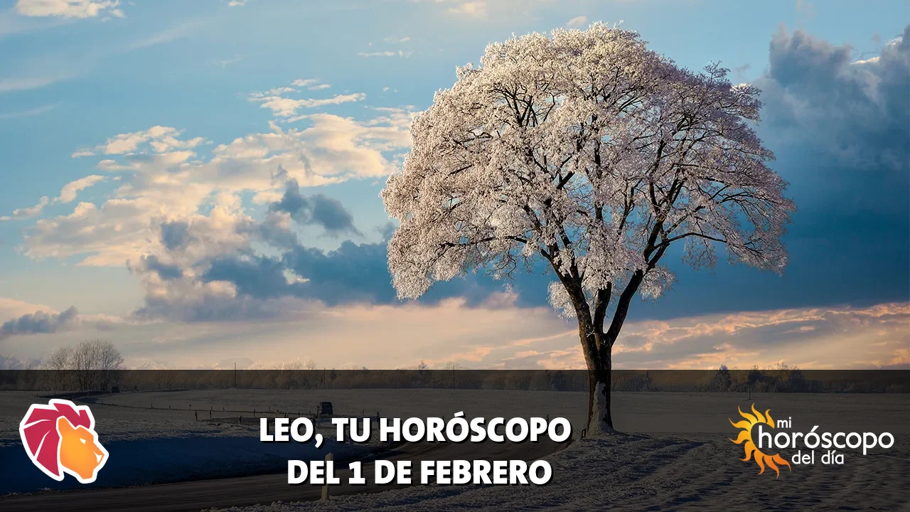 Horóscopo de Leo del domingo 1 de febrero de 2026
