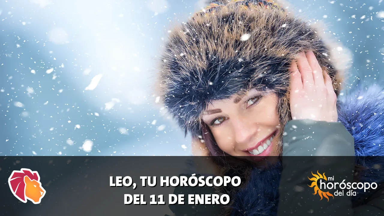 Horóscopo de Leo del domingo 11 de enero de 2026