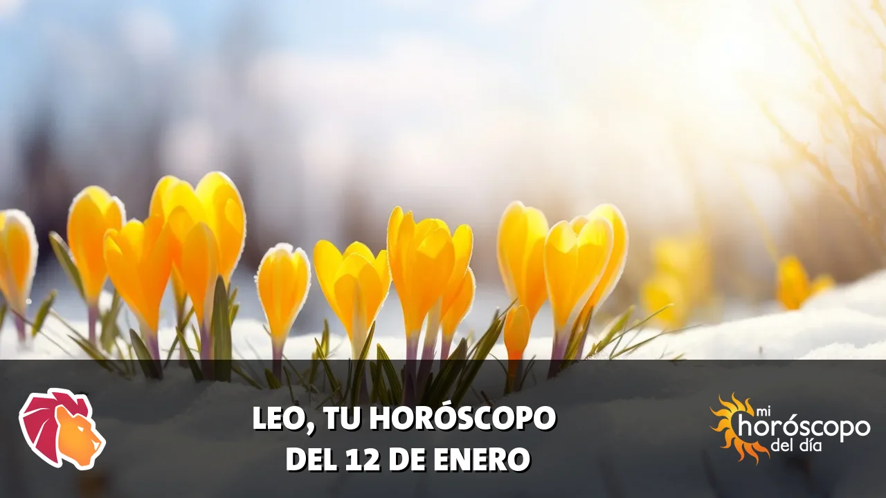 Horóscopo de Leo del lunes 12 de enero de 2026