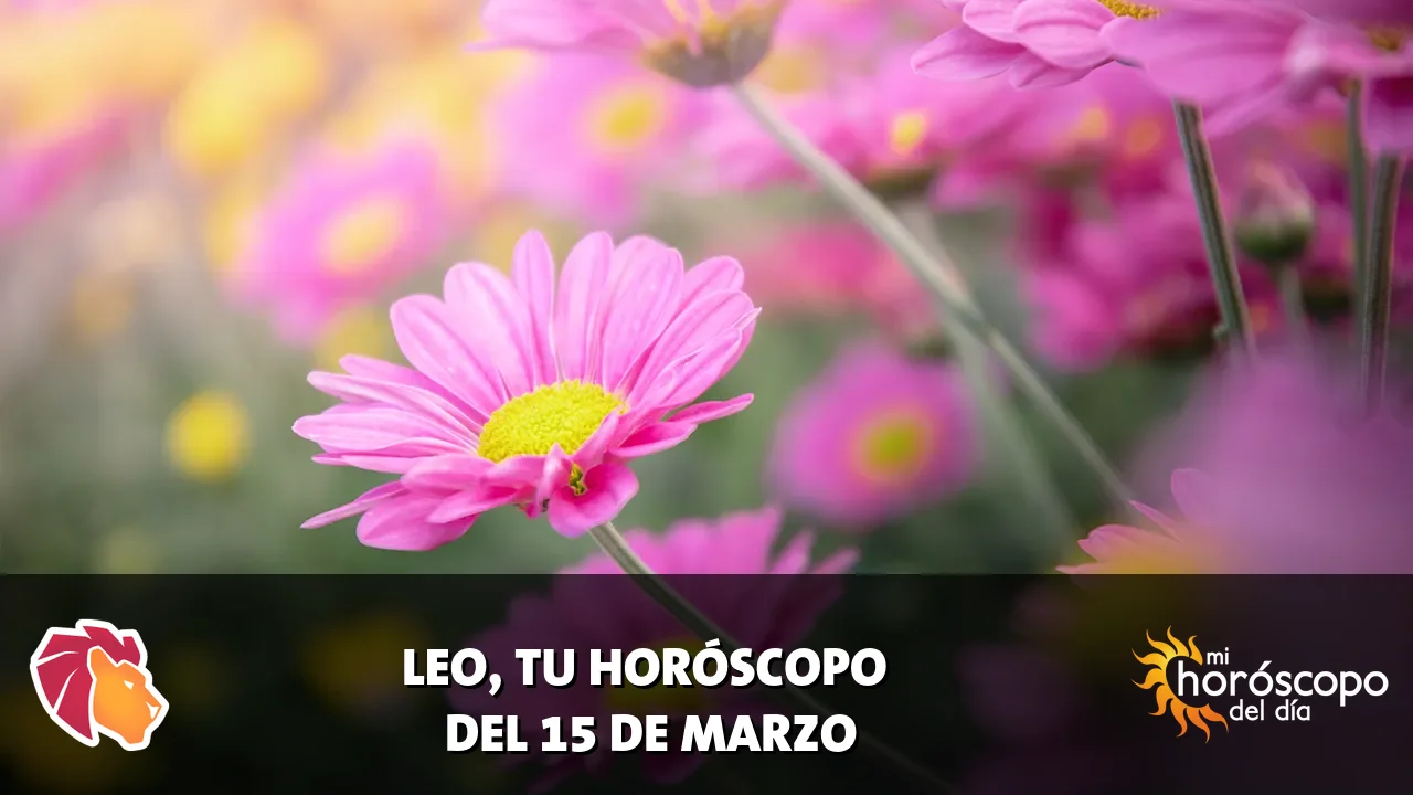 Horóscopo de Leo del domingo 15 de marzo de 2026