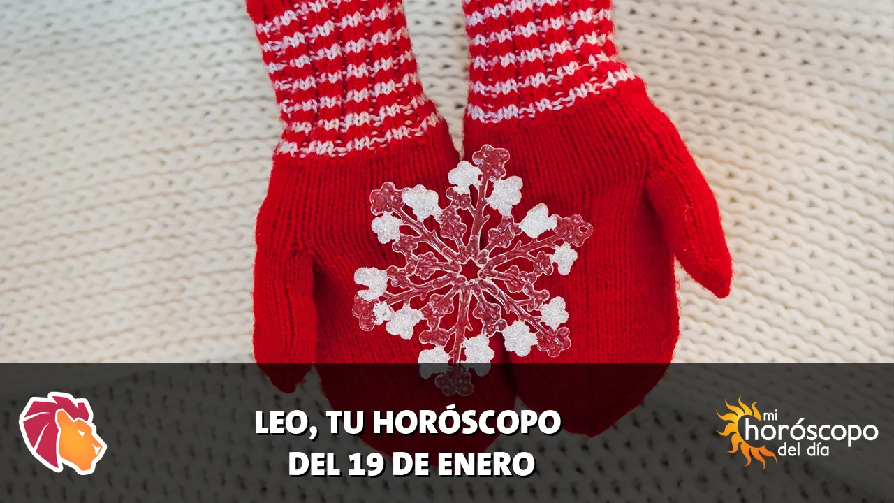 Horóscopo de Leo del lunes 19 de enero de 2026