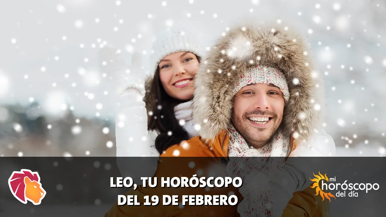 Horóscopo de Leo del jueves 19 de febrero de 2026