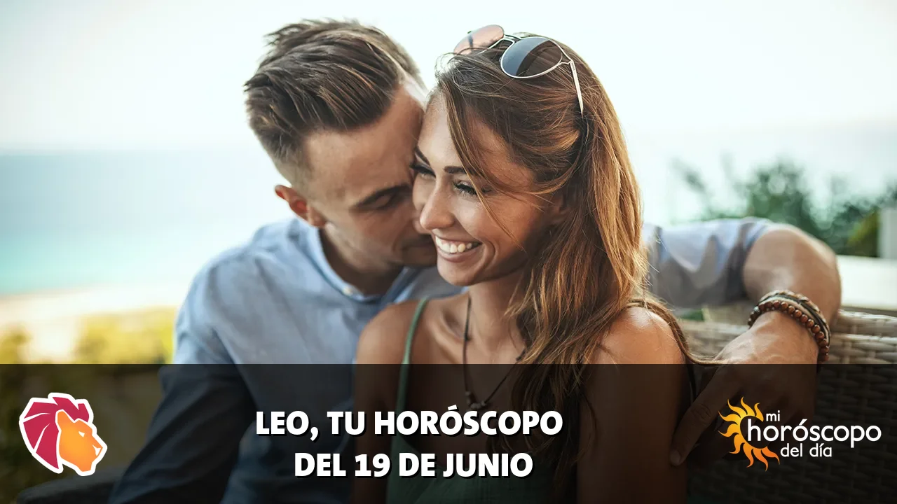 Horóscopo de Leo del viernes 19 de junio de 2026