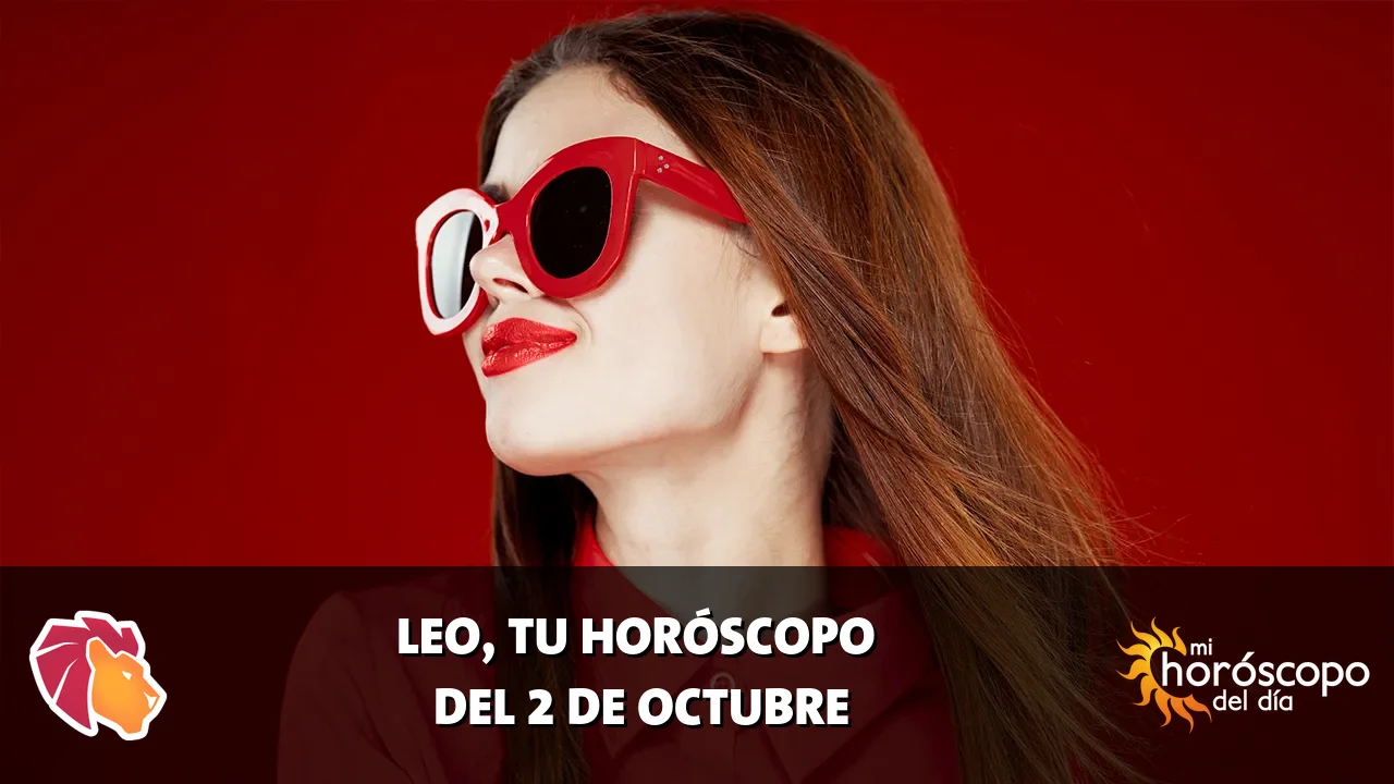 Horóscopo de Leo del viernes 2 de octubre de 2026