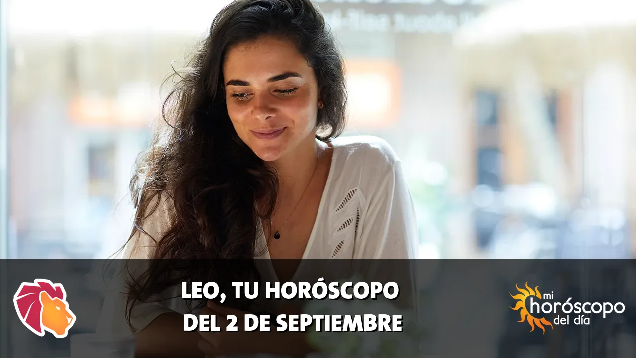 Horóscopo de Leo del miércoles 2 de septiembre de 2026