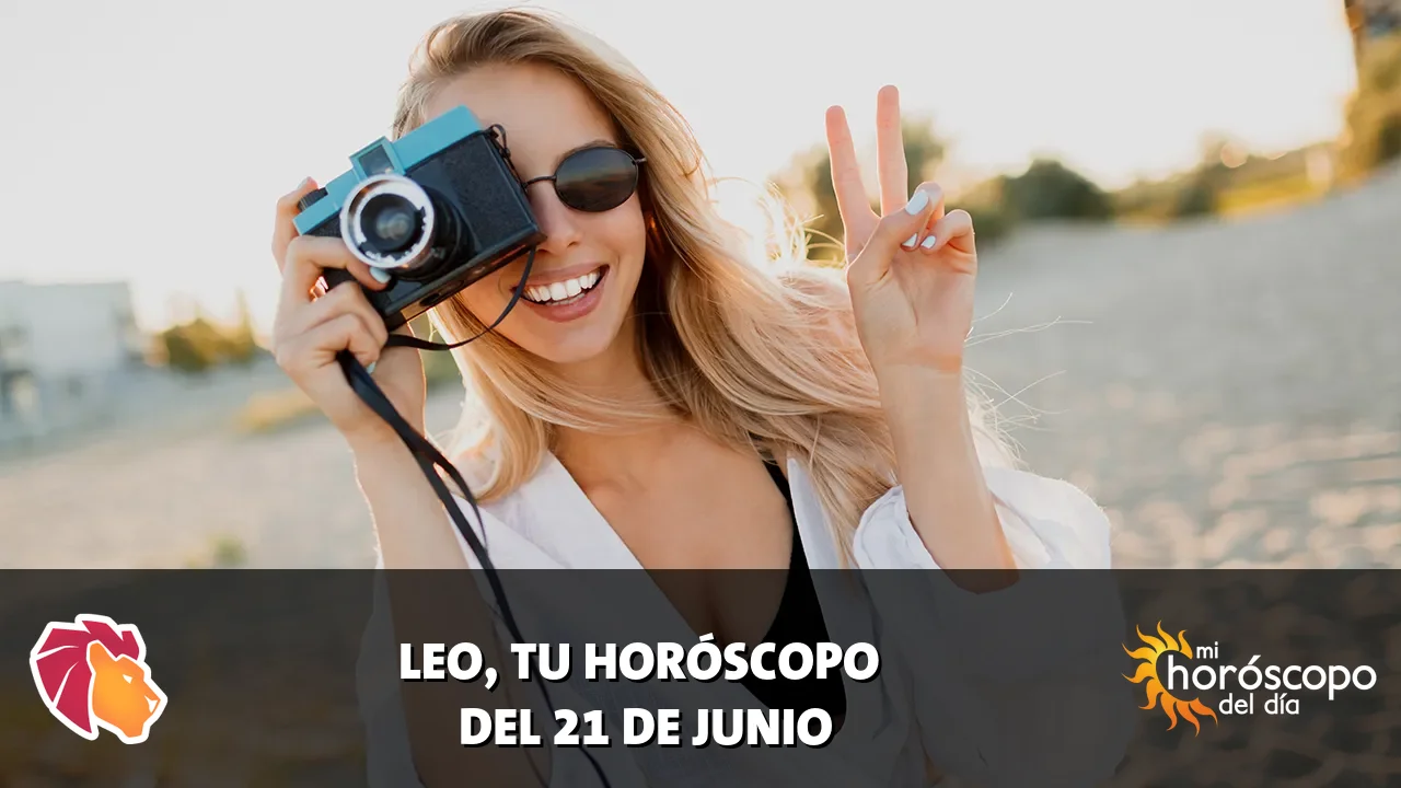 Horóscopo de Leo del domingo 21 de junio de 2026