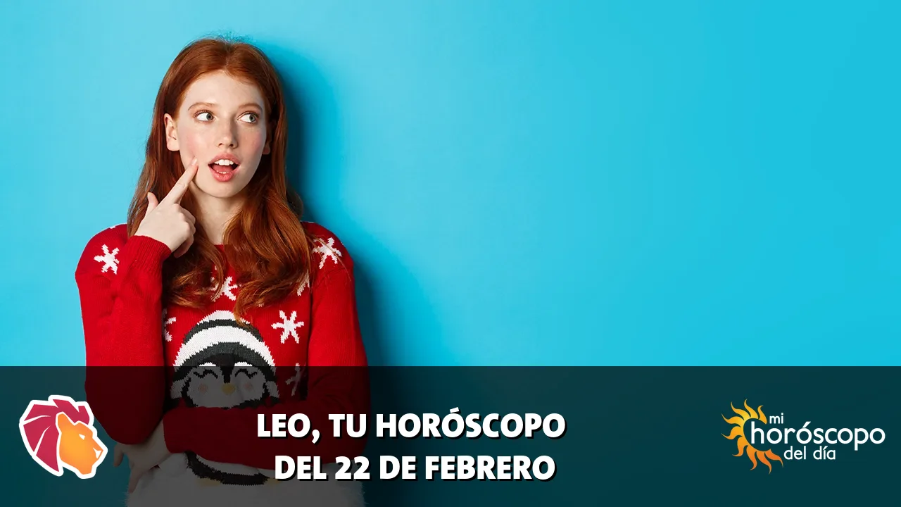 Horóscopo de Leo del domingo 22 de febrero de 2026