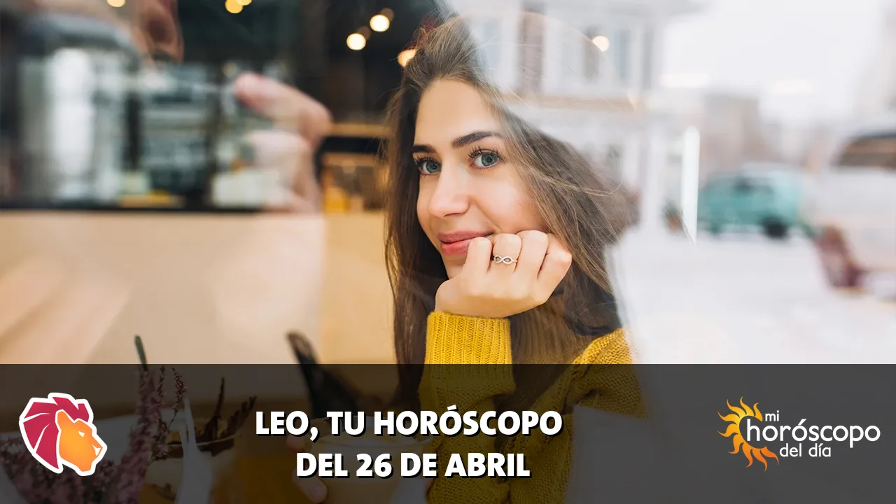 Horóscopo de Leo del domingo 26 de abril de 2026