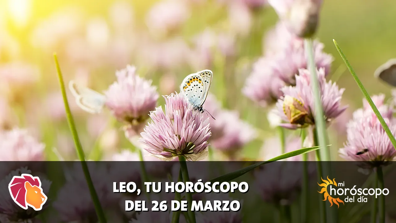 Horóscopo de Leo del jueves 26 de marzo de 2026