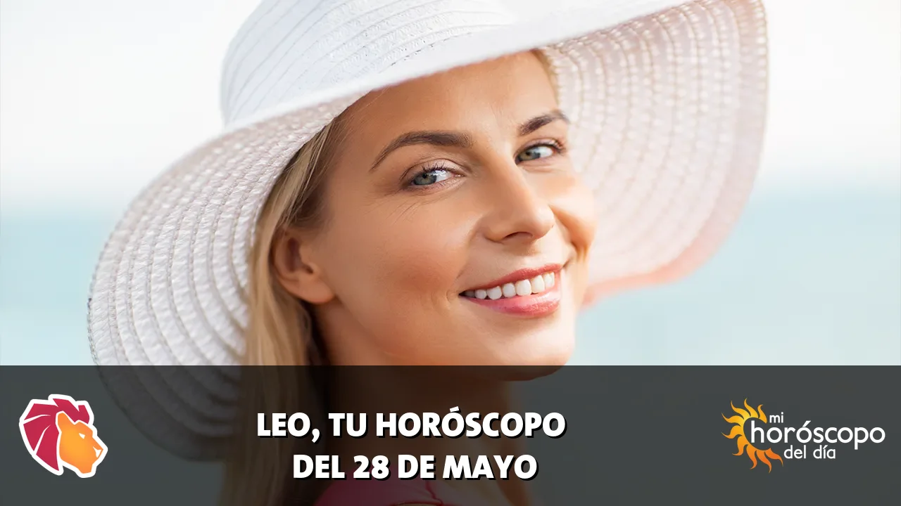 Horóscopo de Leo del jueves 28 de mayo de 2026