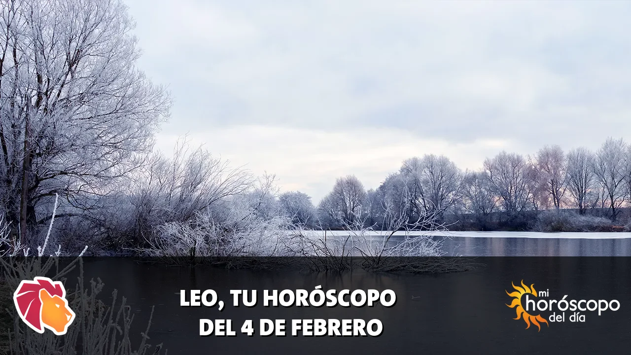 Horóscopo de Leo del miércoles 4 de febrero de 2026