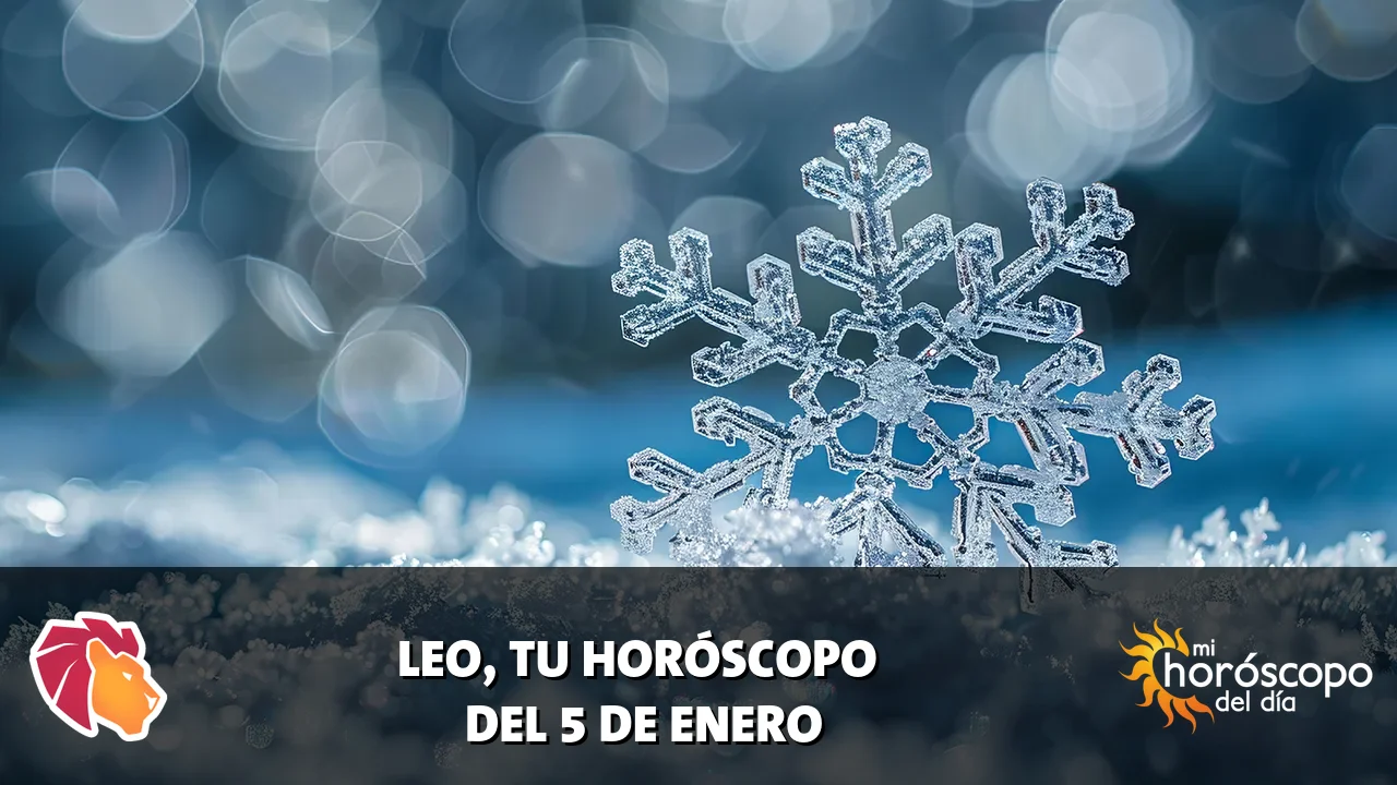Horóscopo de Leo del lunes 5 de enero de 2026