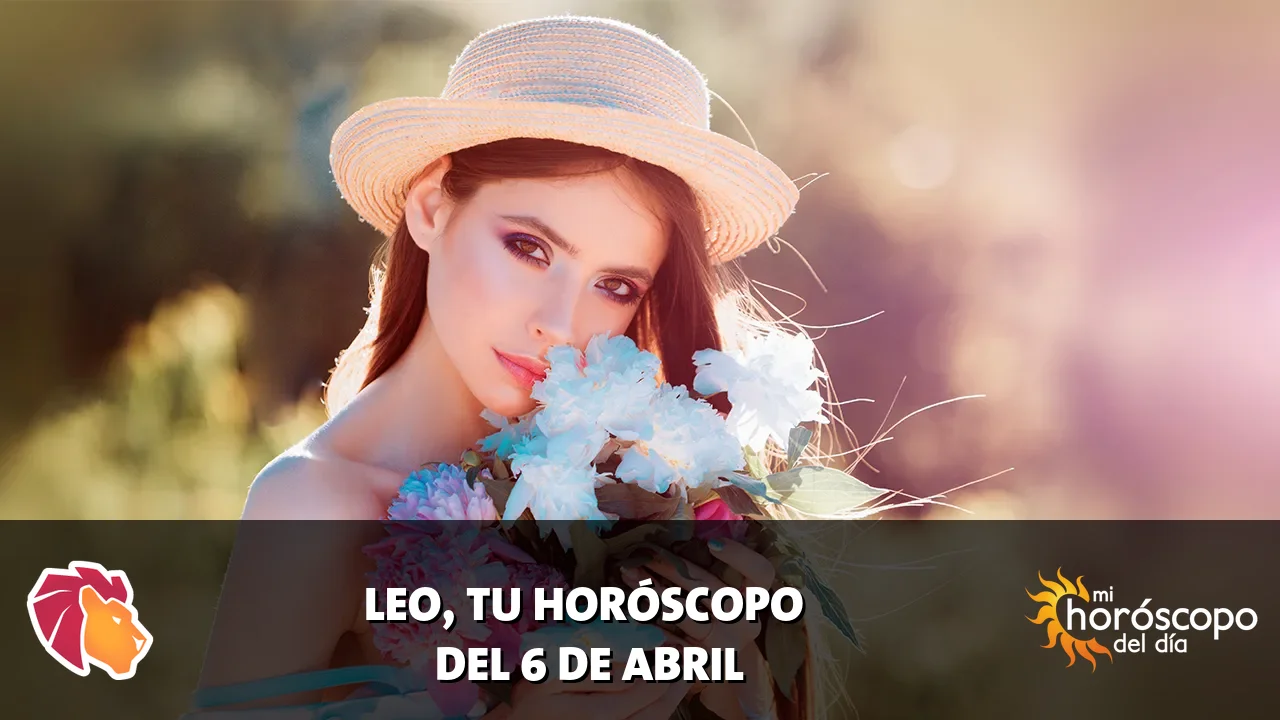 Horóscopo de Leo del lunes 6 de abril de 2026