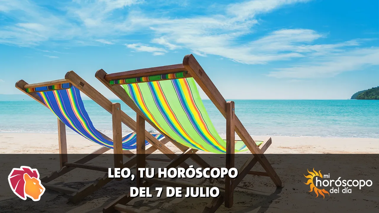 Horóscopo de Leo del martes 7 de julio de 2026