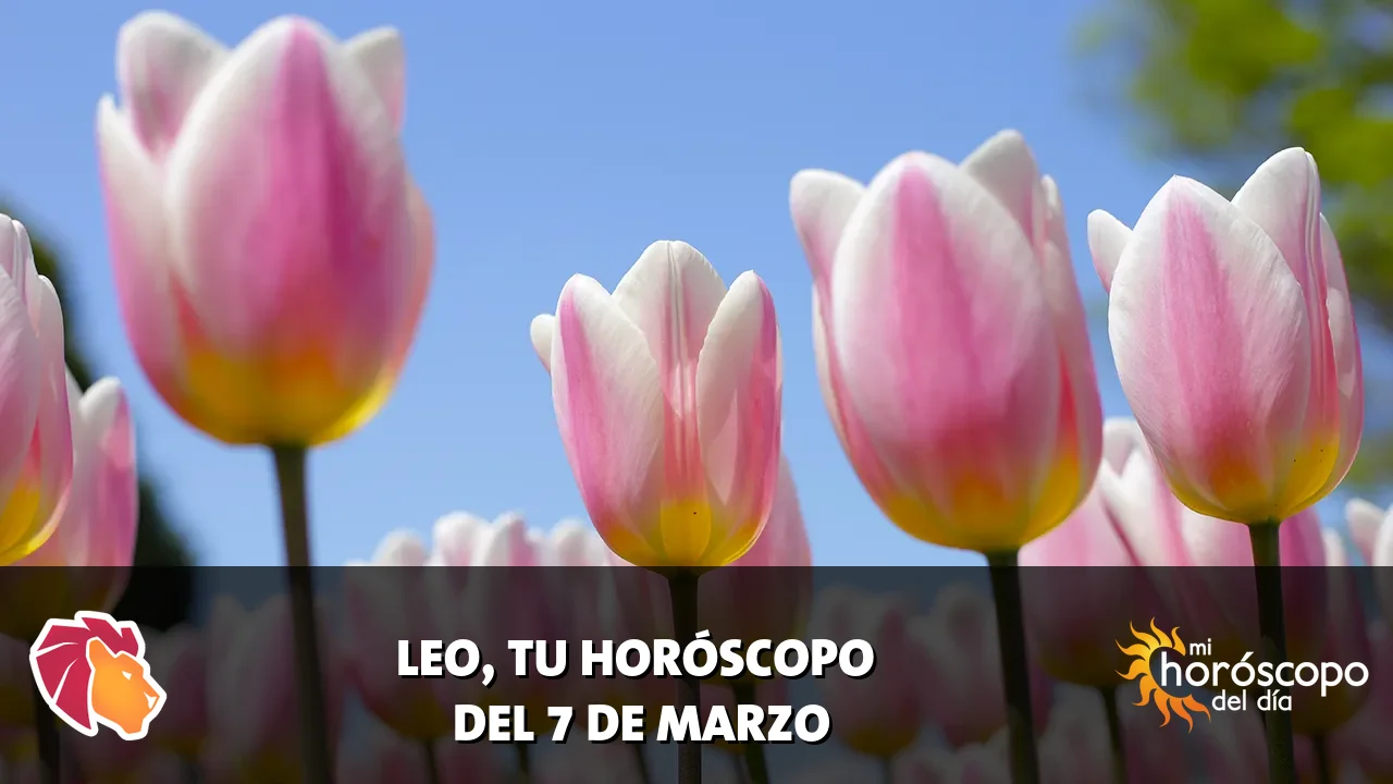 Horóscopo de Leo del sábado 7 de marzo de 2026