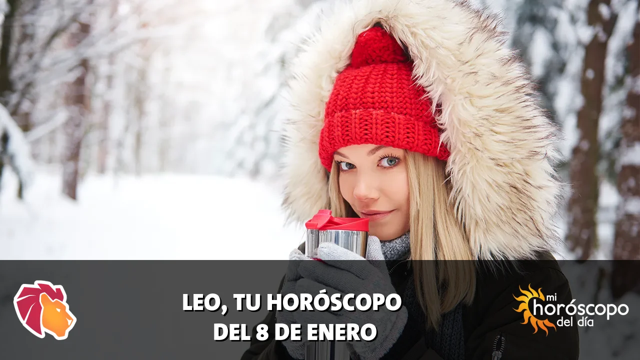 Horóscopo de Leo del jueves 8 de enero de 2026