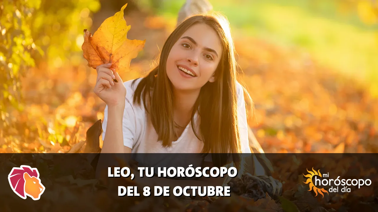 Horóscopo de Leo del jueves 8 de octubre de 2026