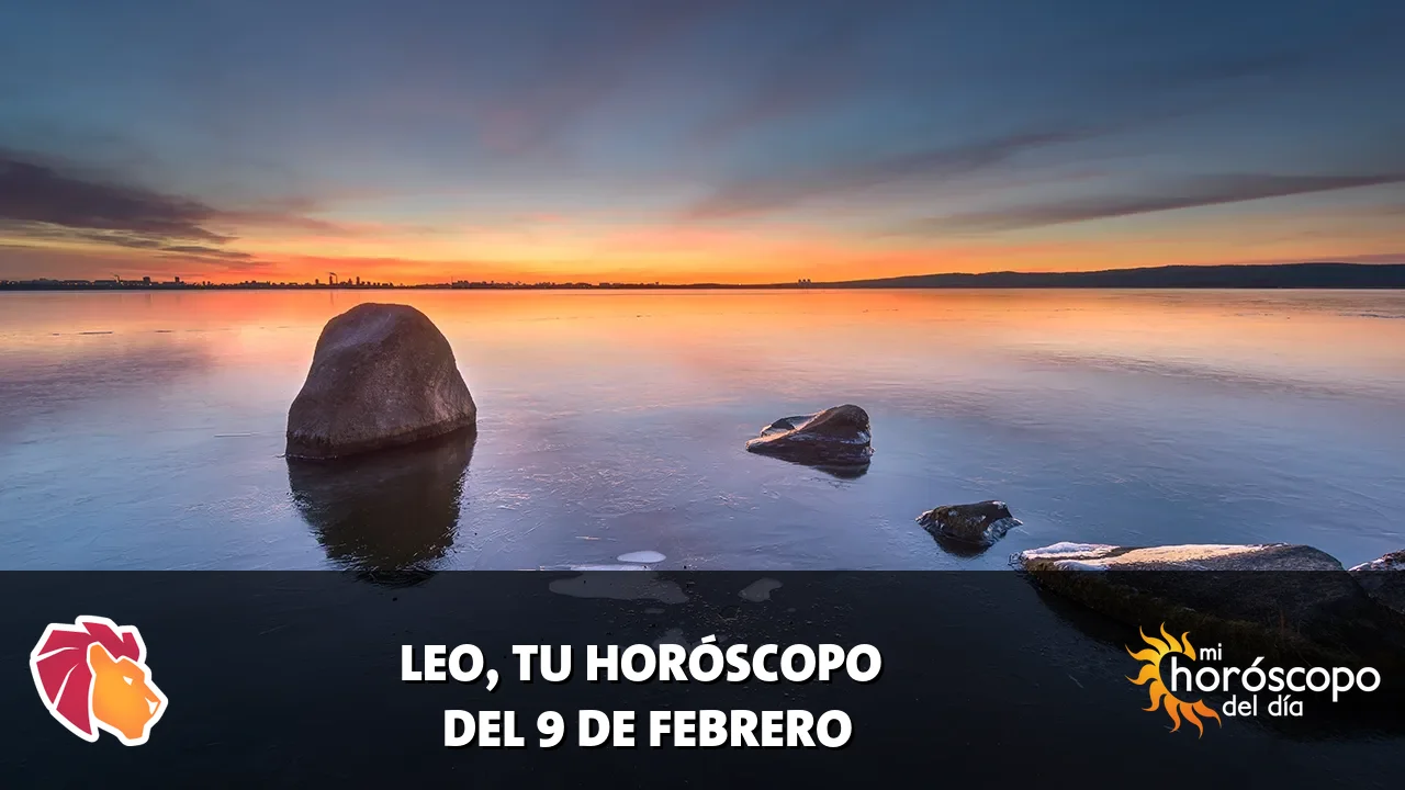 Horóscopo de Leo del lunes 9 de febrero de 2026