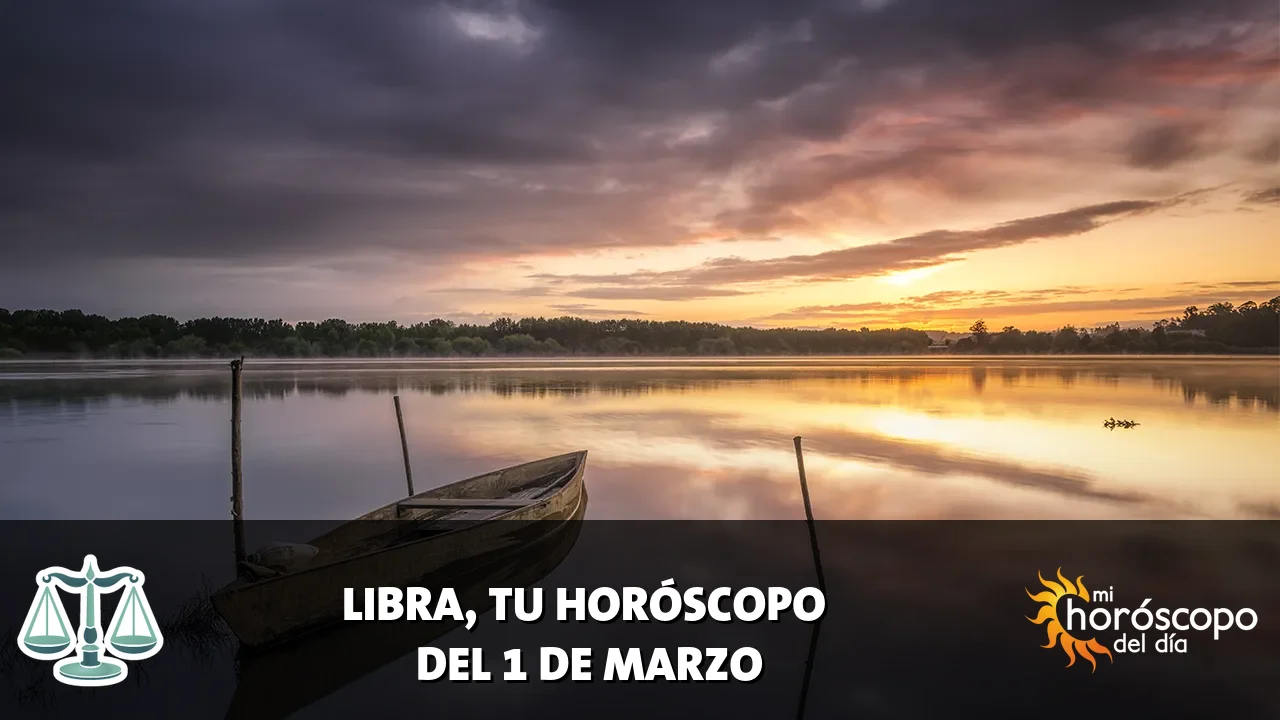 Horóscopo de Libra del domingo 1 de marzo de 2026
