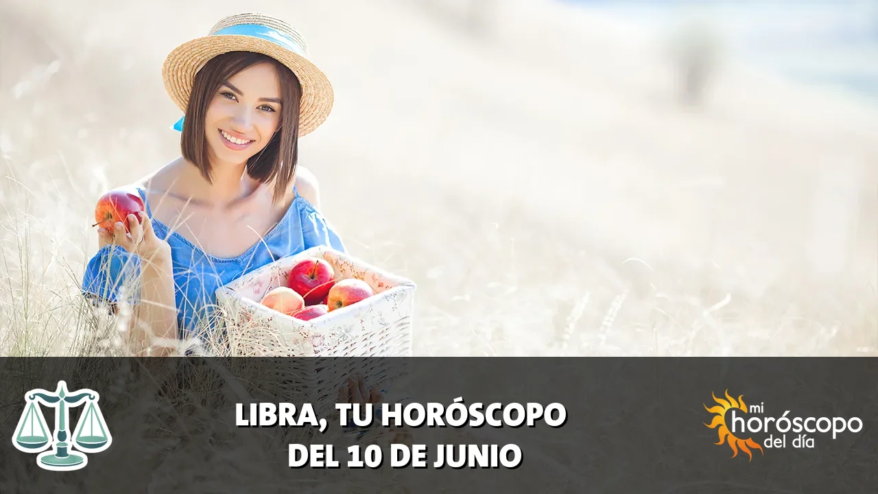 Horóscopo de Libra del miércoles 10 de junio de 2026