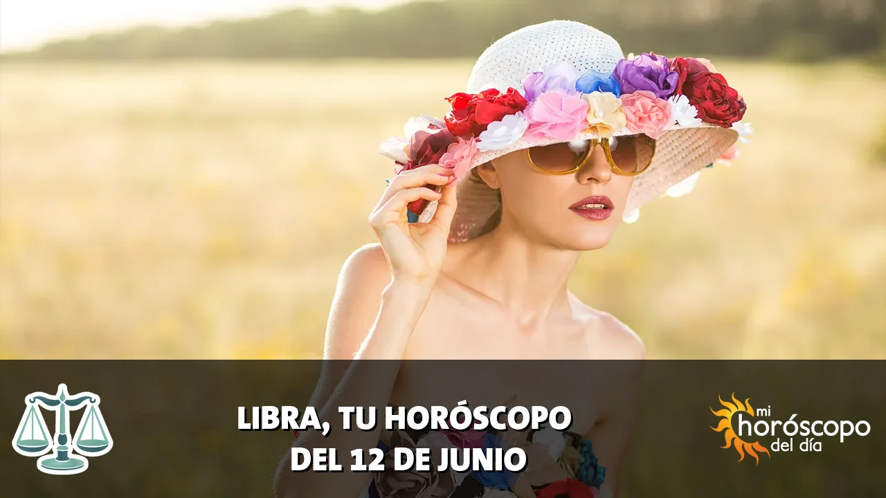 Horóscopo de Libra del viernes 12 de junio de 2026