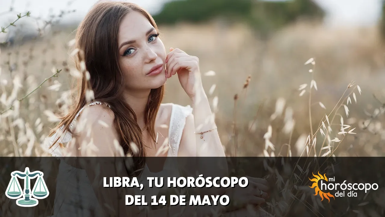 Horóscopo de Libra del jueves 14 de mayo de 2026