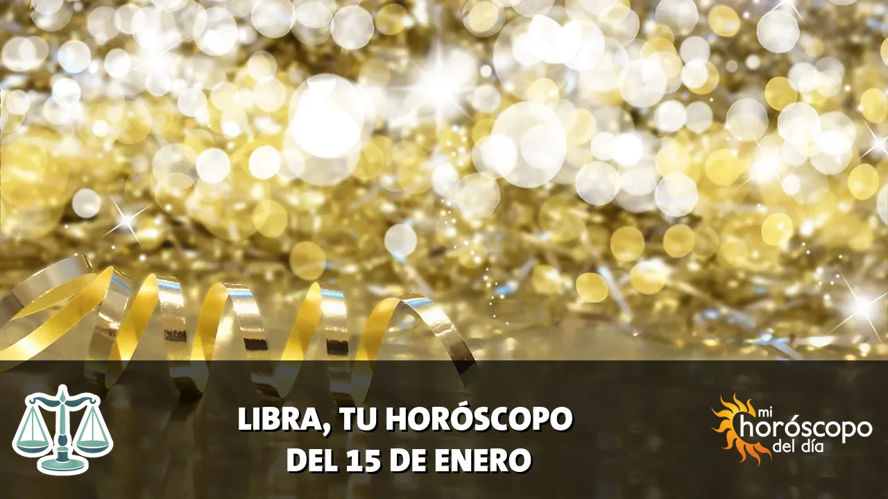 Horóscopo de Libra del jueves 15 de enero de 2026