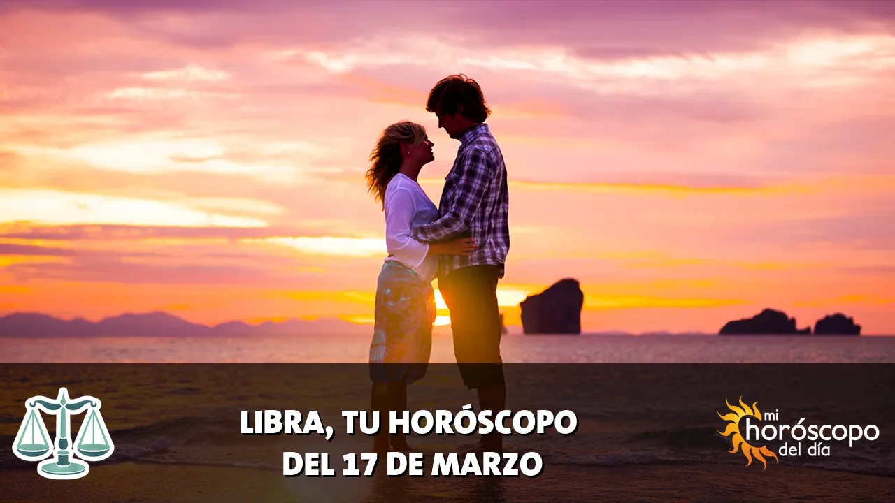 Horóscopo de Libra del martes 17 de marzo de 2026