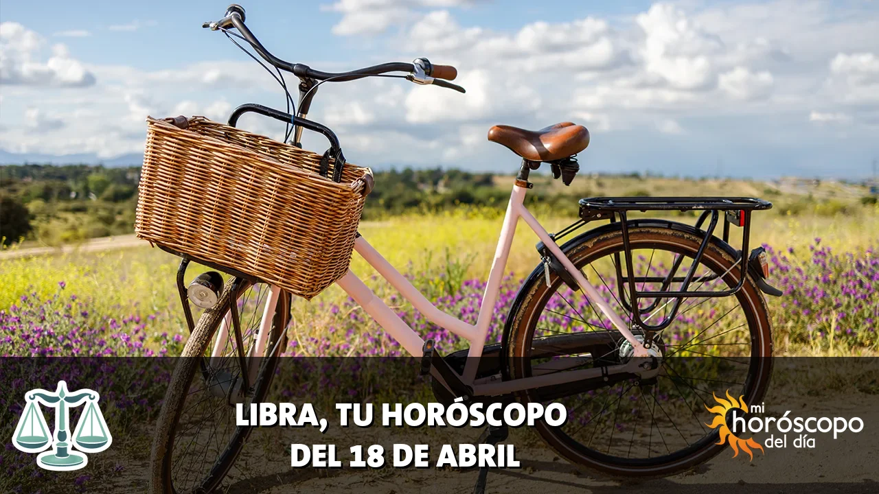 Horóscopo de Libra del sábado 18 de abril de 2026