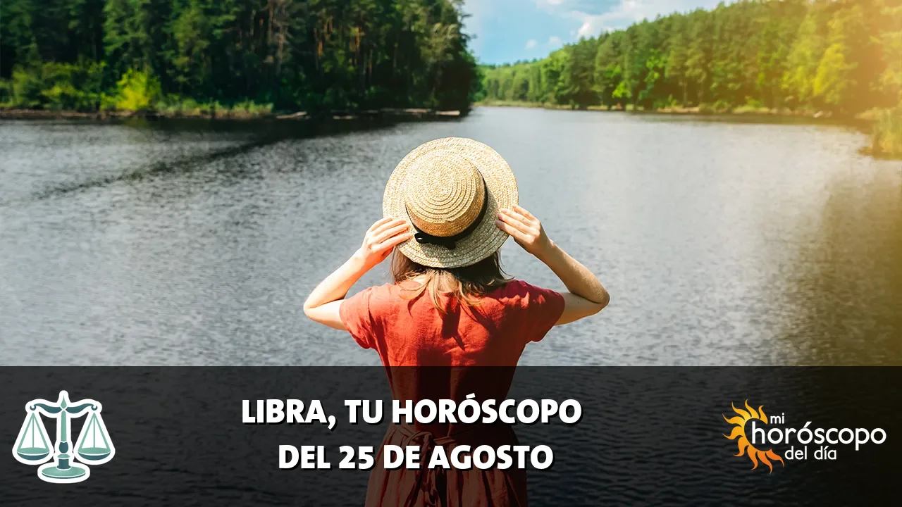Horóscopo de Libra del martes 25 de agosto de 2026