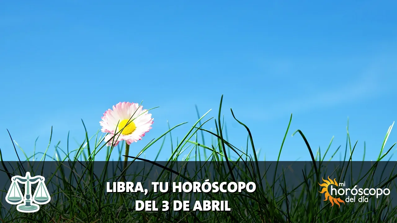 Horóscopo de Libra del viernes 3 de abril de 2026