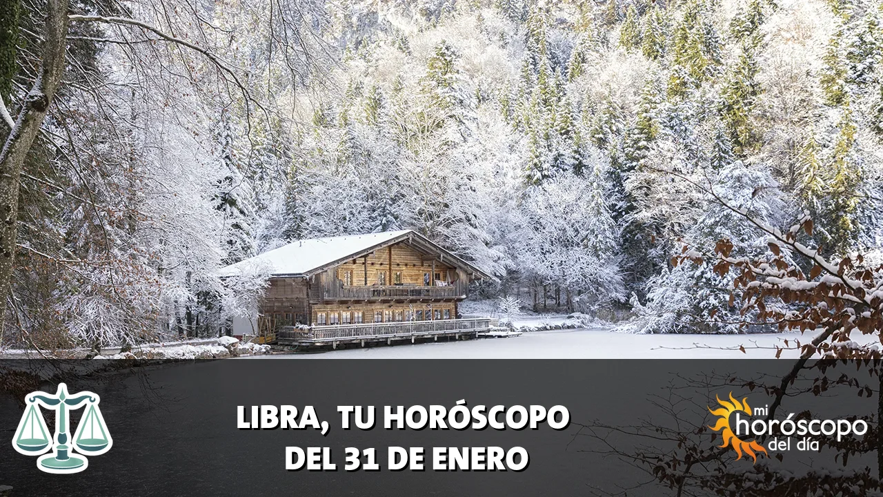Horóscopo de Libra del sábado 31 de enero de 2026