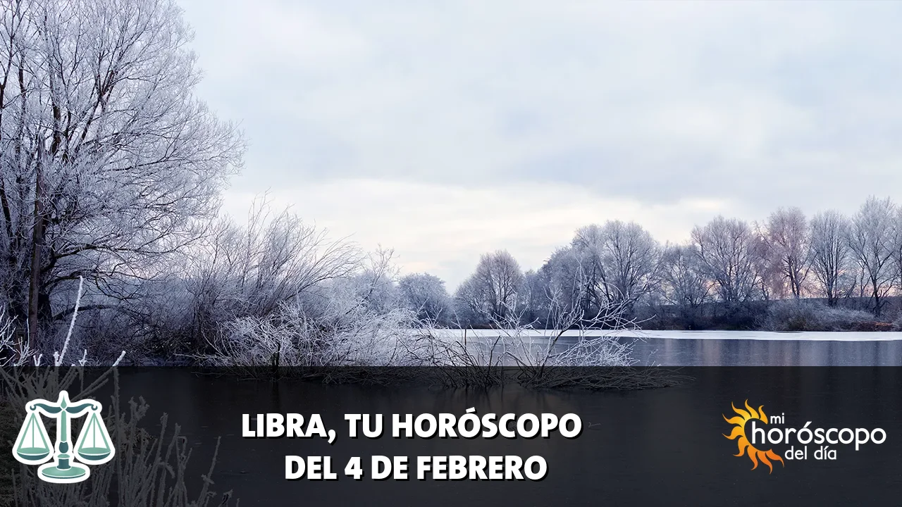 Horóscopo de Libra del miércoles 4 de febrero de 2026