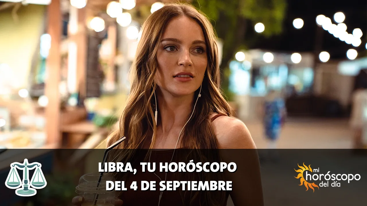 Horóscopo de Libra del viernes 4 de septiembre de 2026