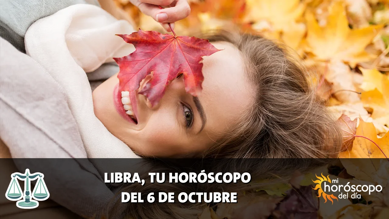 Horóscopo de Libra del martes 6 de octubre de 2026