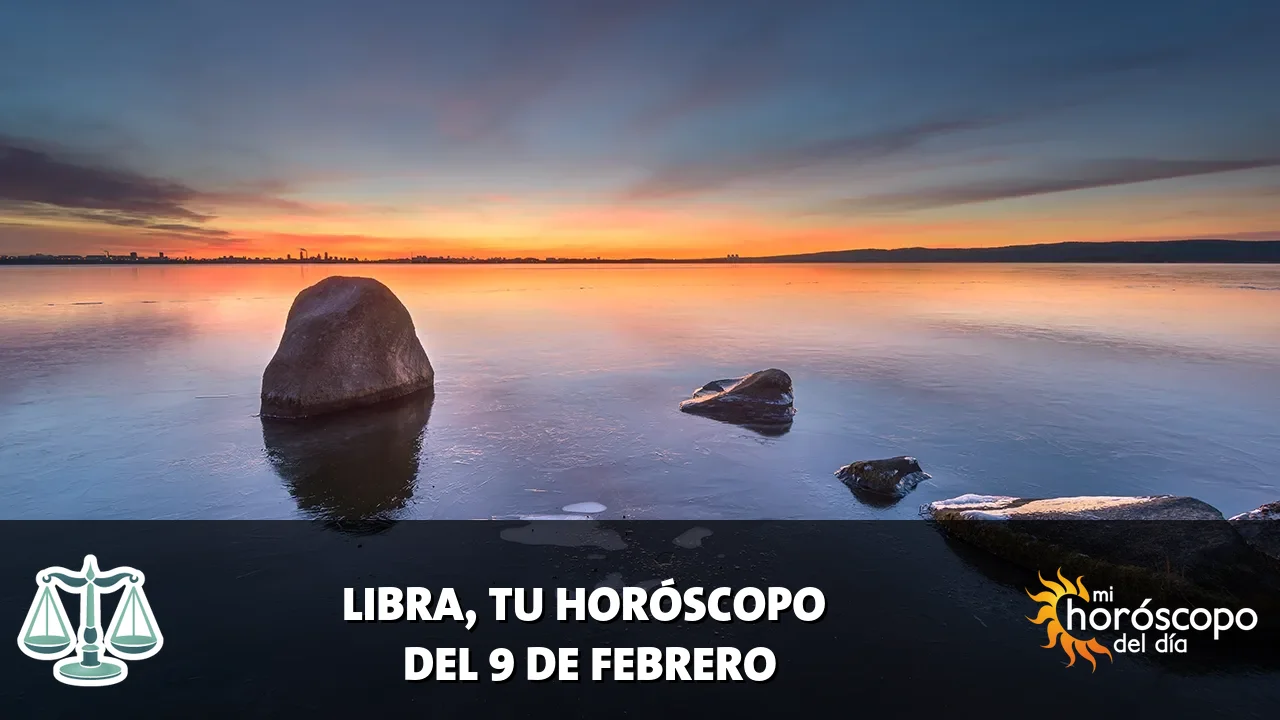 Horóscopo de Libra del lunes 9 de febrero de 2026