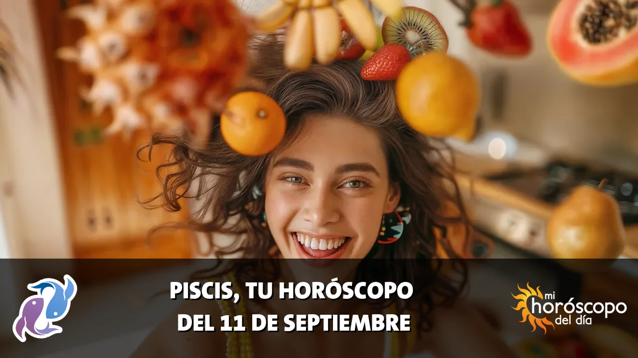 Horóscopo de Piscis del viernes 11 de septiembre de 2026