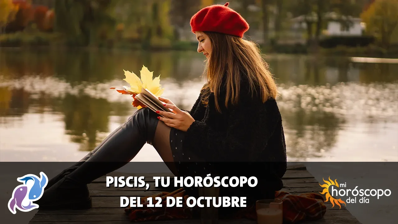 Horóscopo de Piscis del lunes 12 de octubre de 2026