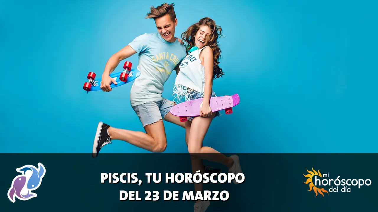 Horóscopo de Piscis del lunes 23 de marzo de 2026