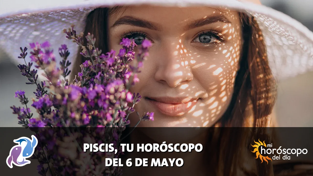 Horóscopo de Piscis del miércoles 6 de mayo de 2026