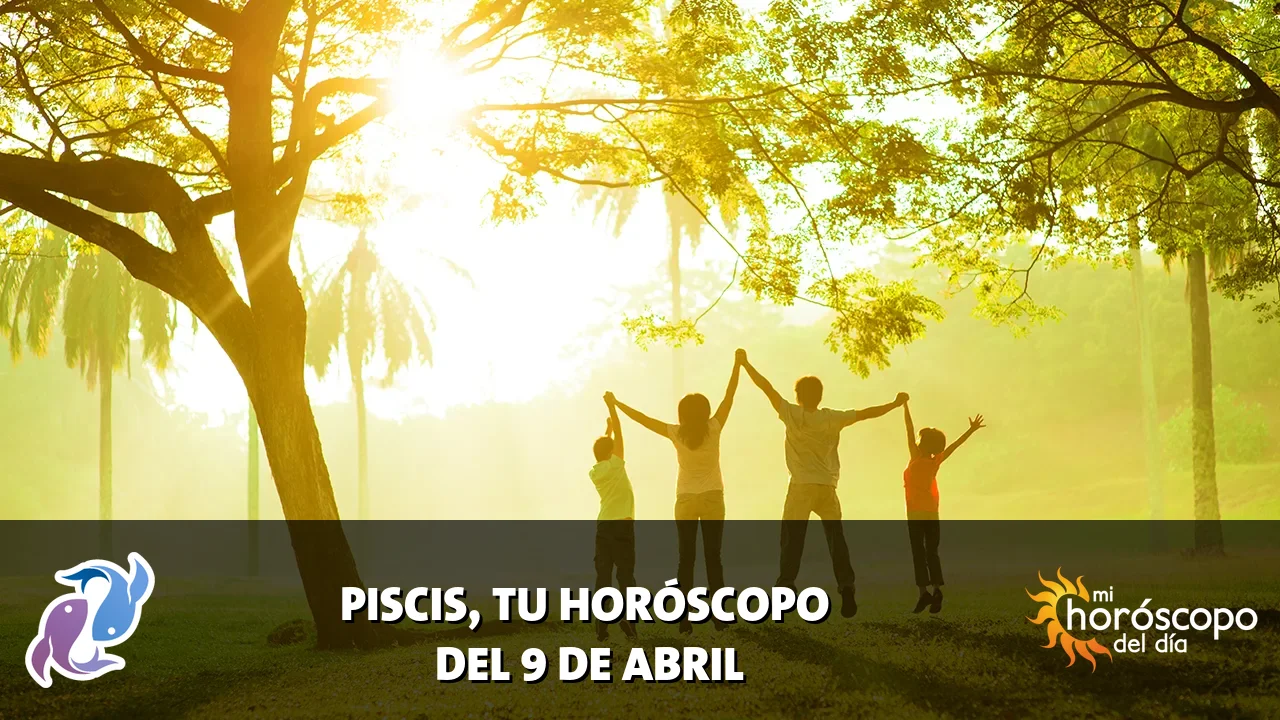 Horóscopo de Piscis del jueves 9 de abril de 2026