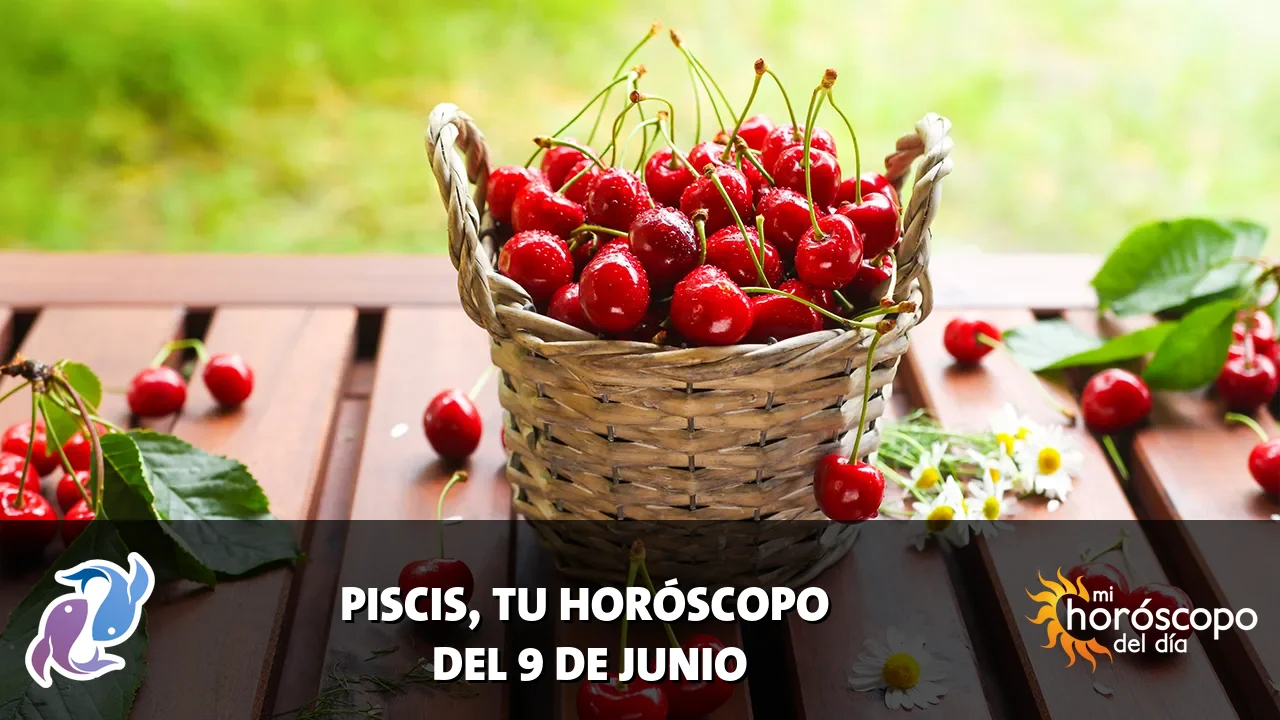 Horóscopo de Piscis del martes 9 de junio de 2026