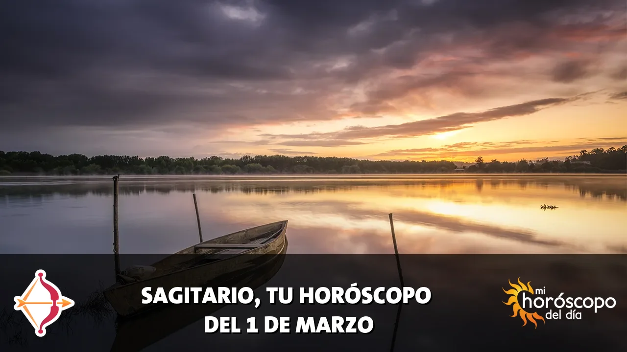 Horóscopo de Sagitario del domingo 1 de marzo de 2026