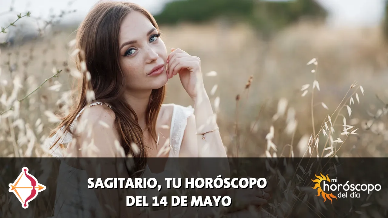 Horóscopo de Sagitario del jueves 14 de mayo de 2026