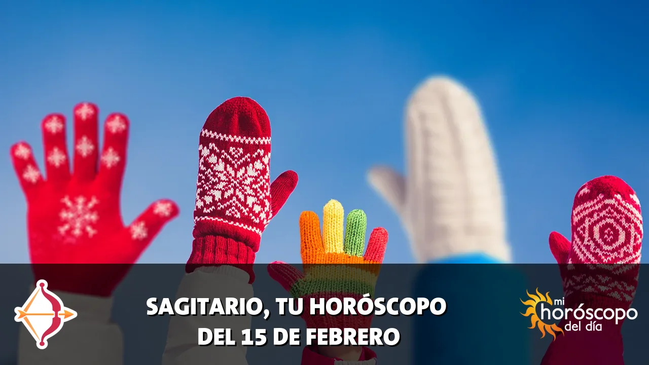 Horóscopo de Sagitario del domingo 15 de febrero de 2026