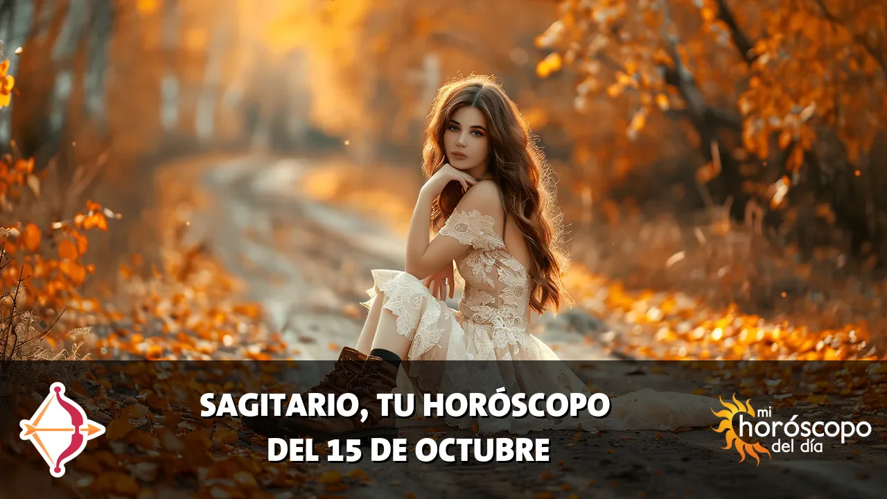 Horóscopo de Sagitario del jueves 15 de octubre de 2026