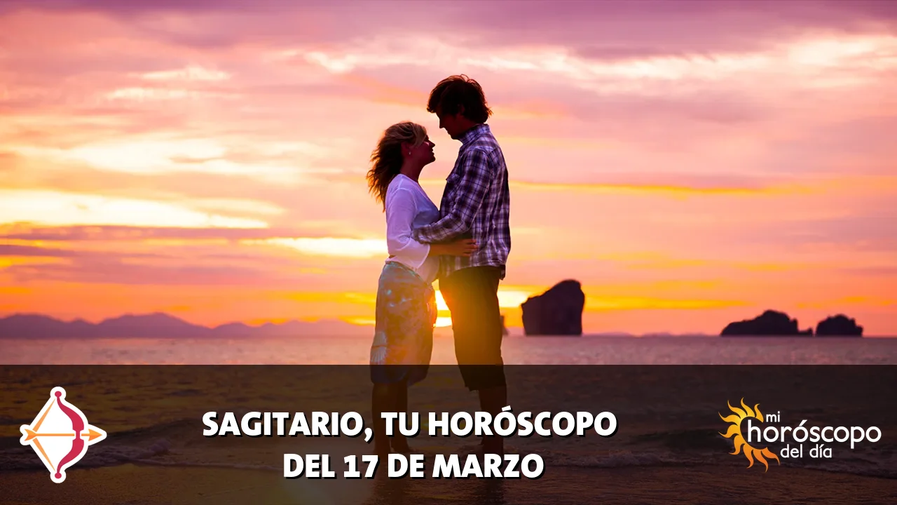 Horóscopo de Sagitario del martes 17 de marzo de 2026